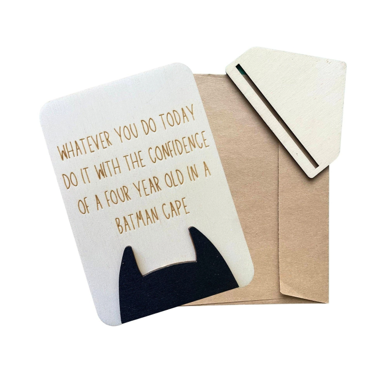 Whatever You Do Today Be Like Batman - Keepsake Card and Stand