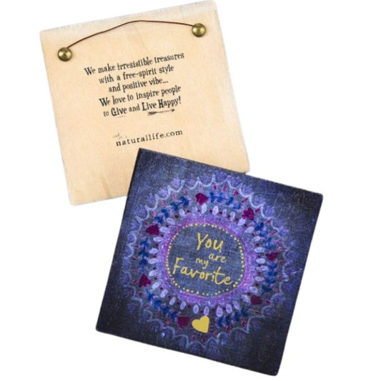 Pretty Little Plaque - You are My Favourite