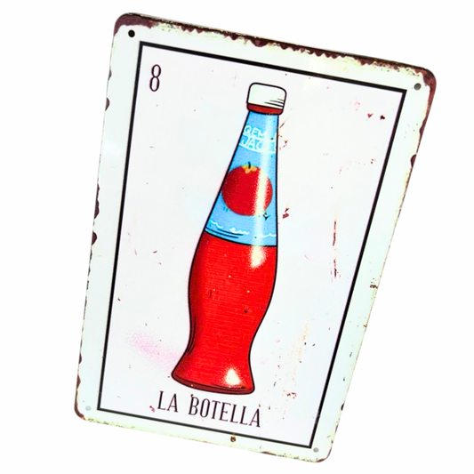 La Botella Mexican Lotería Tin Art Sign