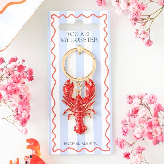 You Are My Lobster Keyring