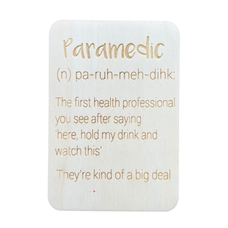 Paramedic (n) - Keepsake Card & Stand