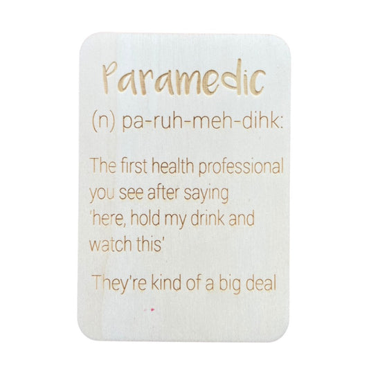 Paramedic (n) - Keepsake Card & Stand