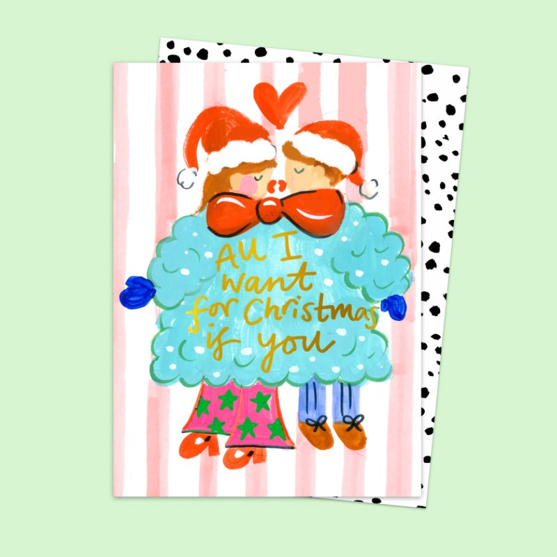 All I Want For Christmas Is You Card