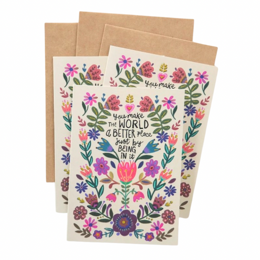 You Make The World a Better Place Card - Floral