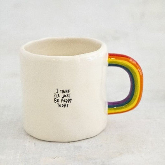 Be Happy Today Ceramic Mug
