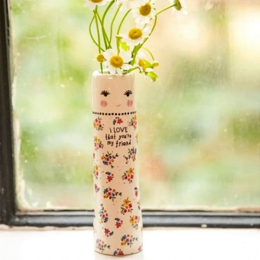 Artisan Bud Vase - I Love That You're My Friend