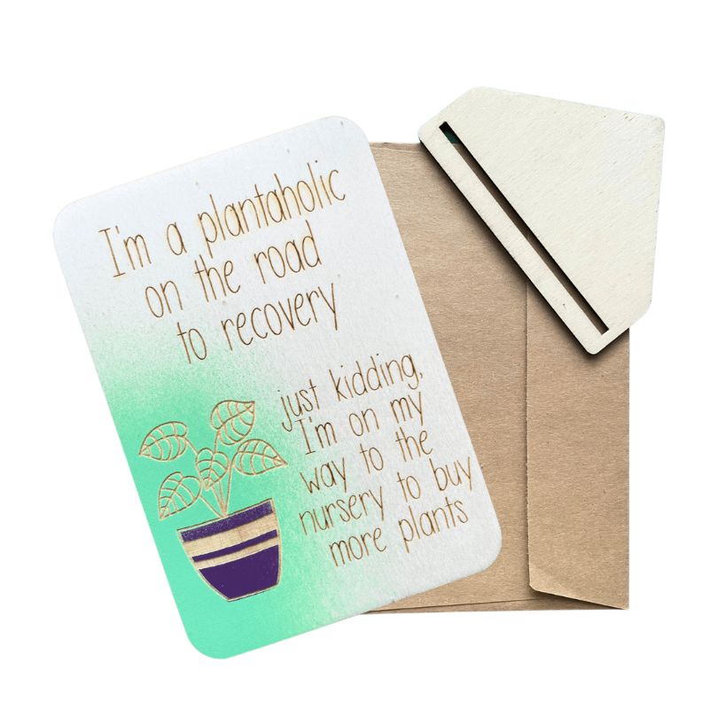 I'm A Plantaholic - Keepsake Card and Stand