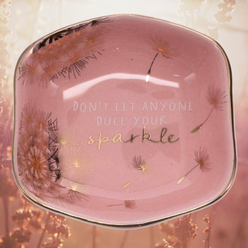 Don't Let Anyone Dull Your Sparkle Trinket Dish